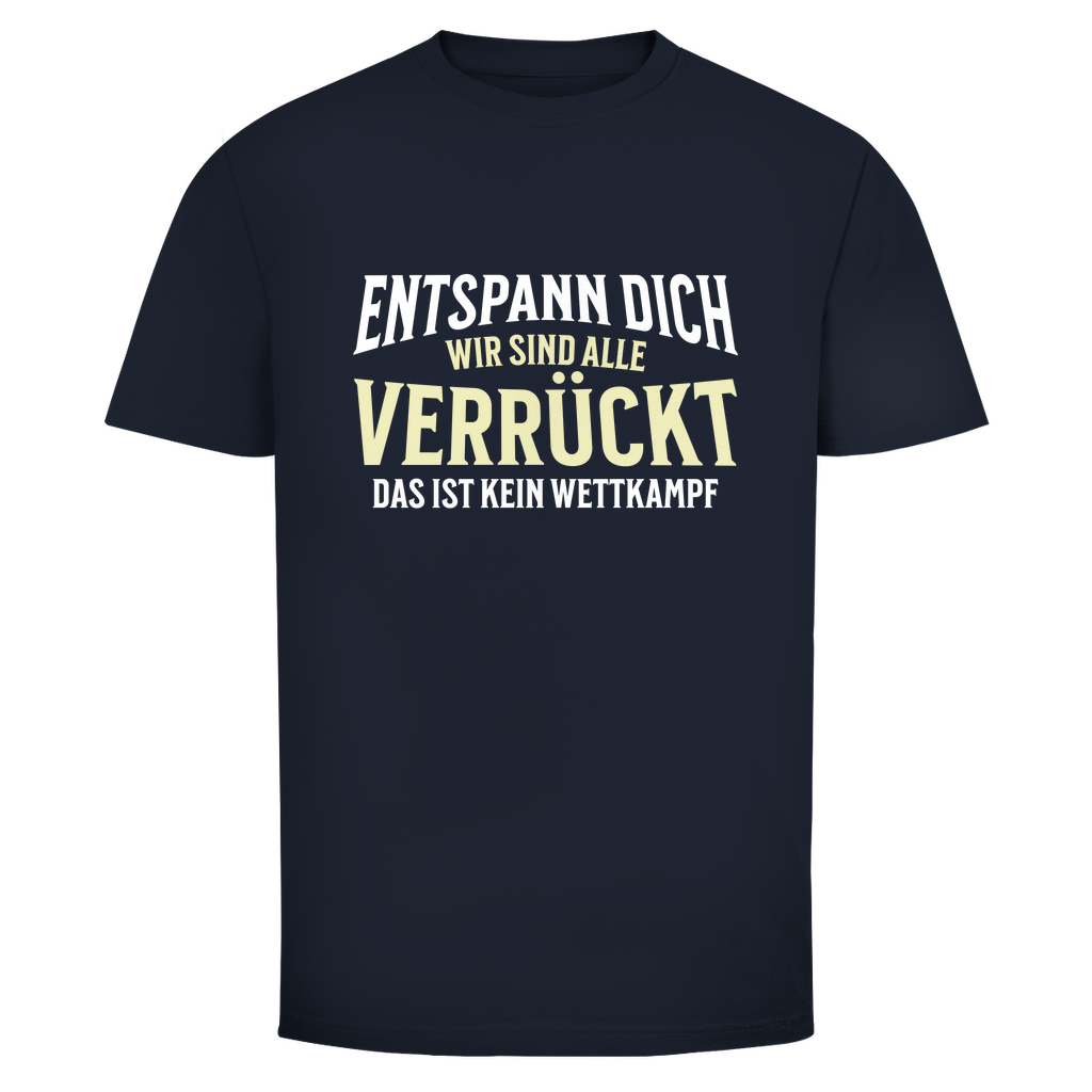 Alle verrückt Unisex Shirt
