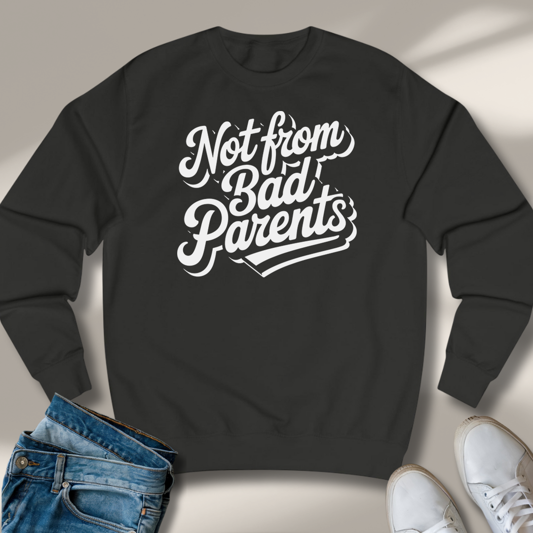 Nicht Von Schlechten Eltern Sweatshirt