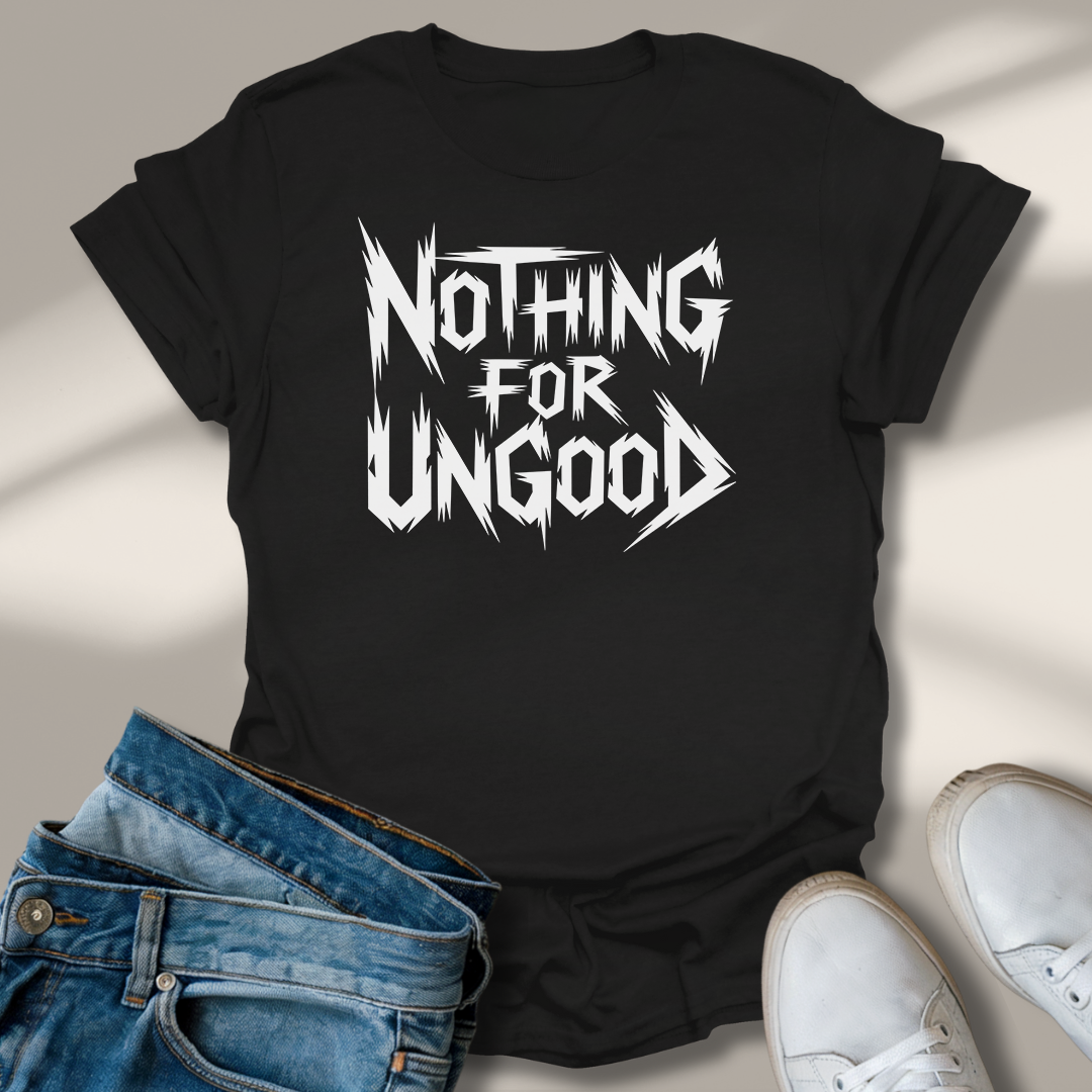 Nichts Für Ungut T-Shirt