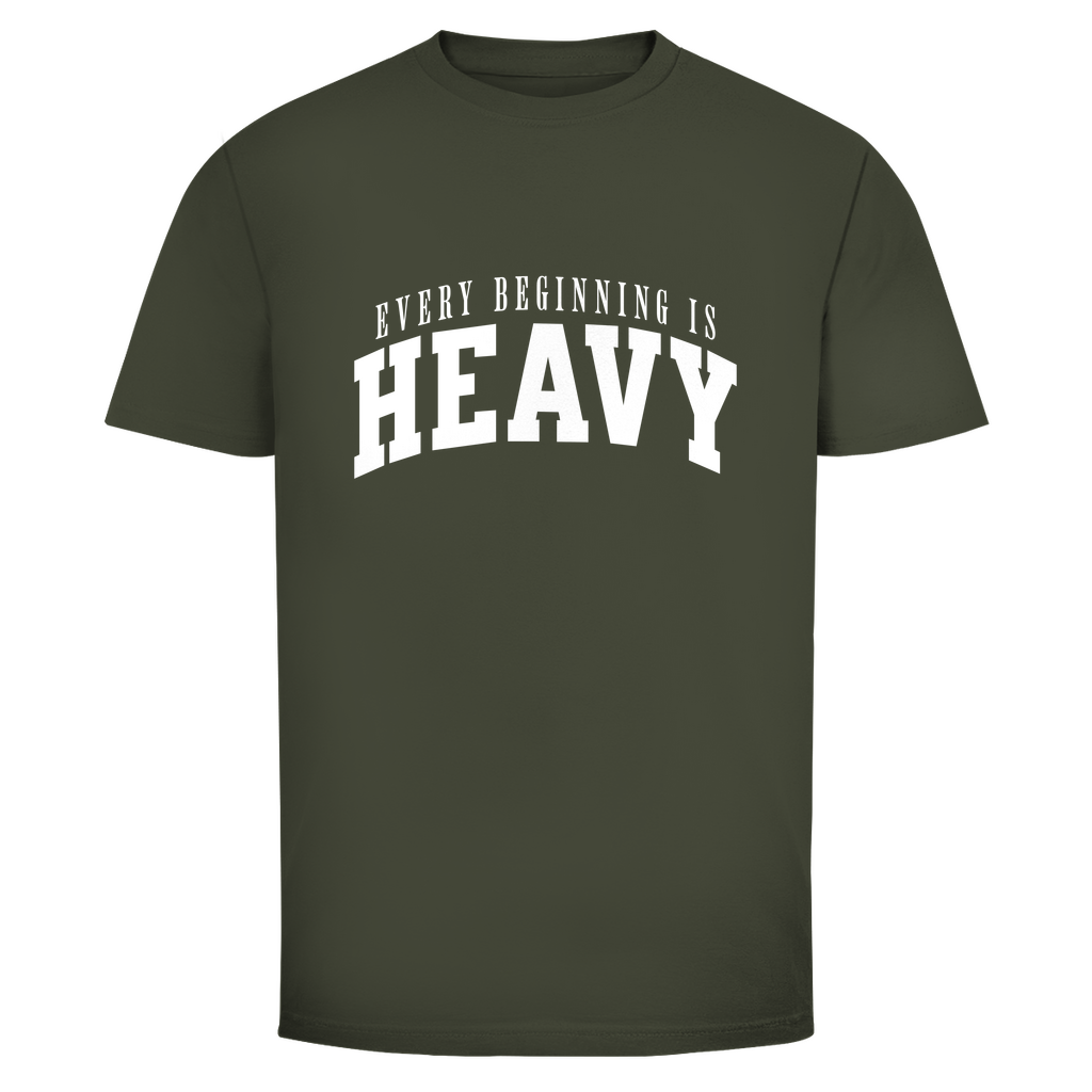 Aller Anfang ist schwer Unisex Shirt
