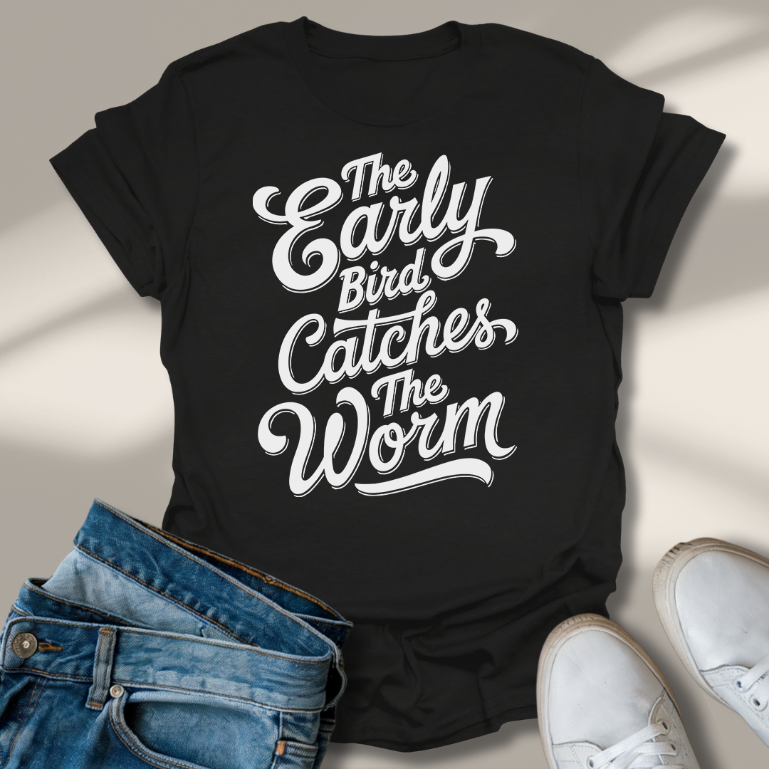 Der Frühe Vogel Fängt Den Wurm T-Shirt