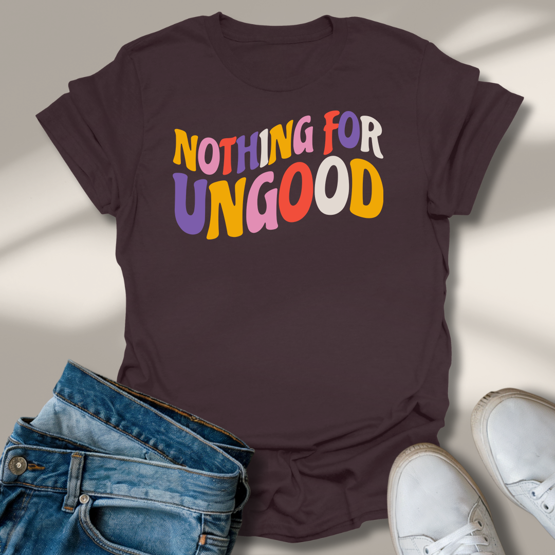 Nichts Für Ungut T-Shirt