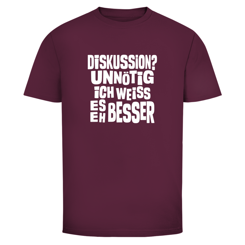 Ich weiß es eh besser Unisex Shirt