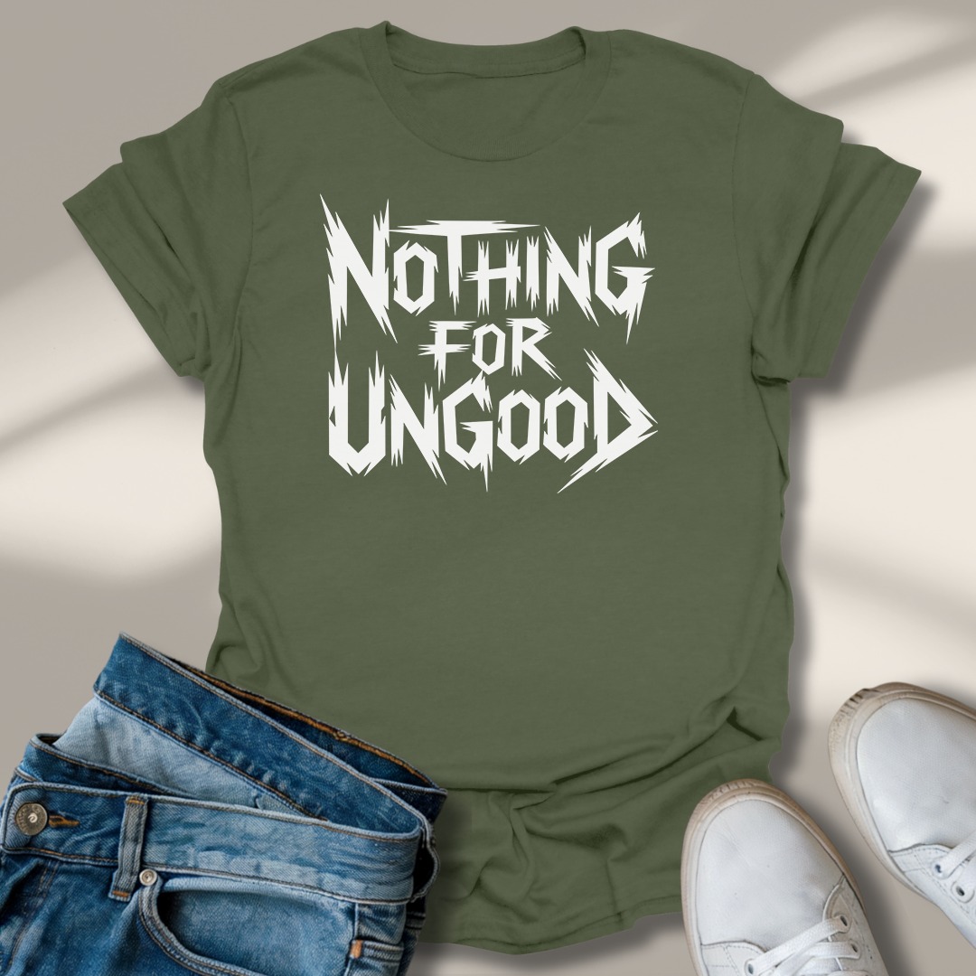 Nichts Für Ungut T-Shirt