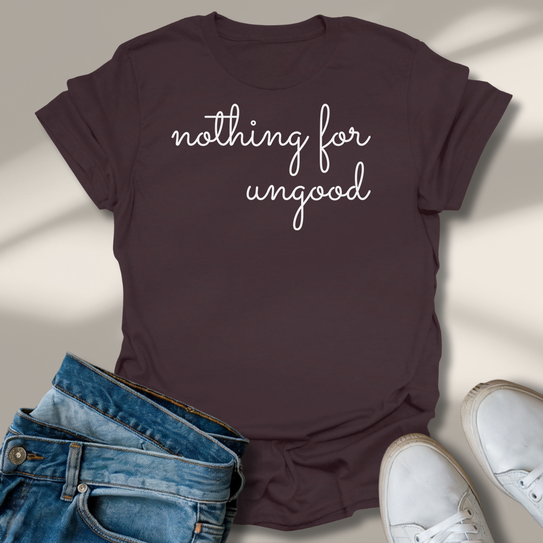 Nichts Für Ungut T-Shirt
