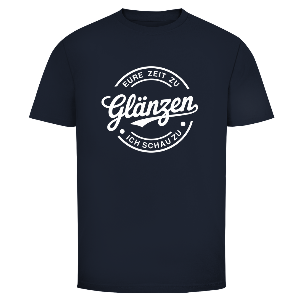 Eure Zeit zu glänzen Unisex Shirt