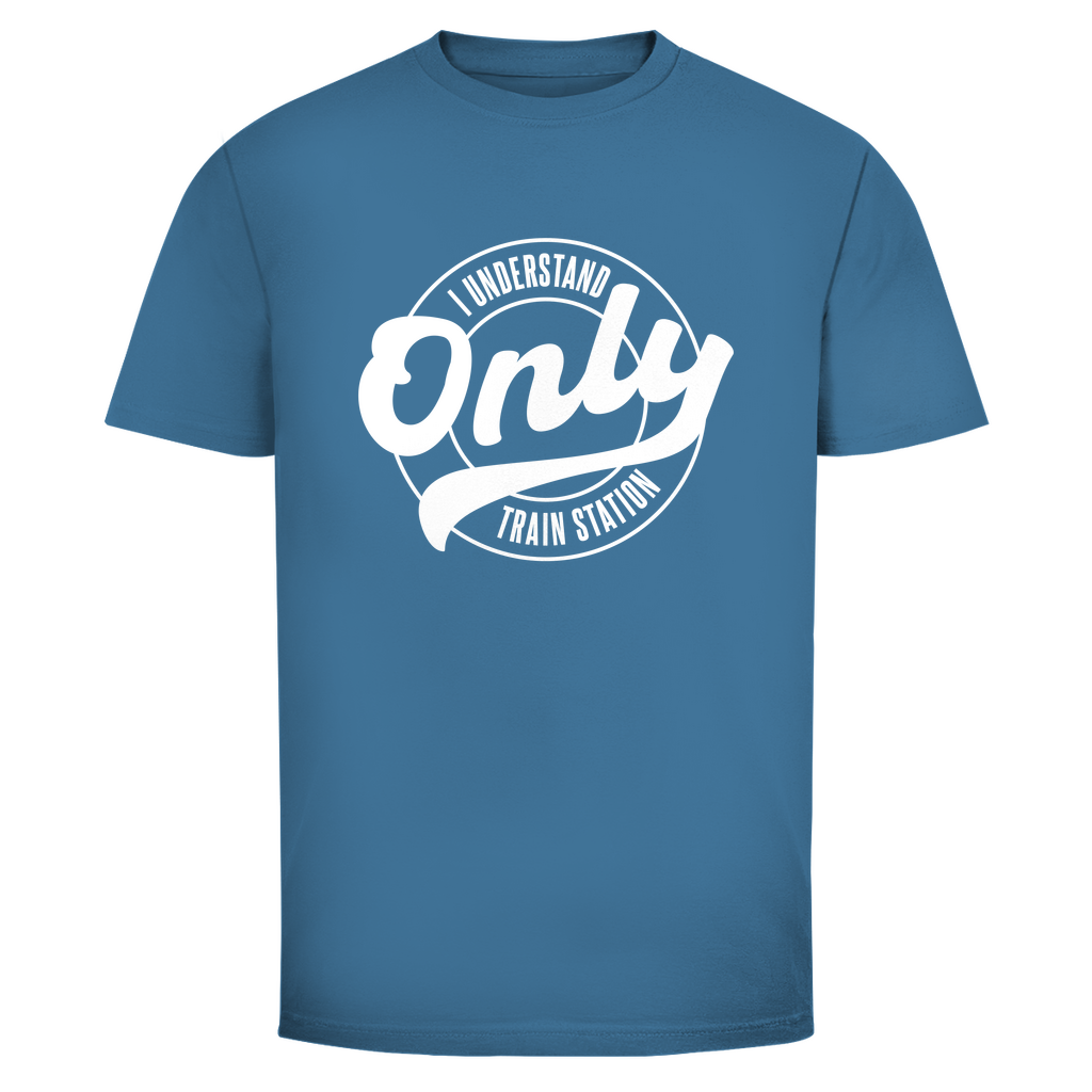 Ich verstehe nur Bahnhof Unisex Shirt