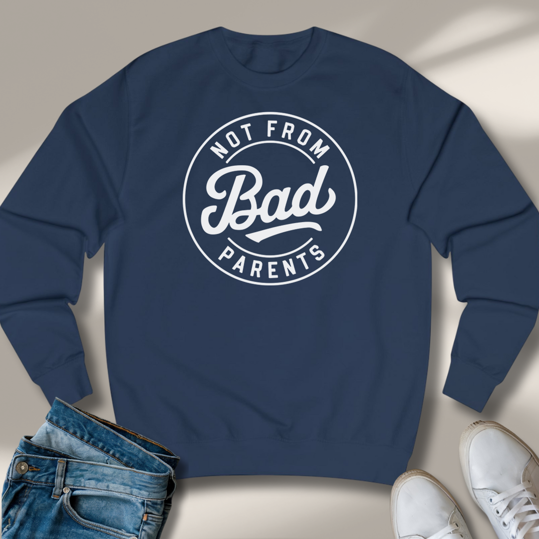 Nicht Von Schlechten Eltern Sweatshirt
