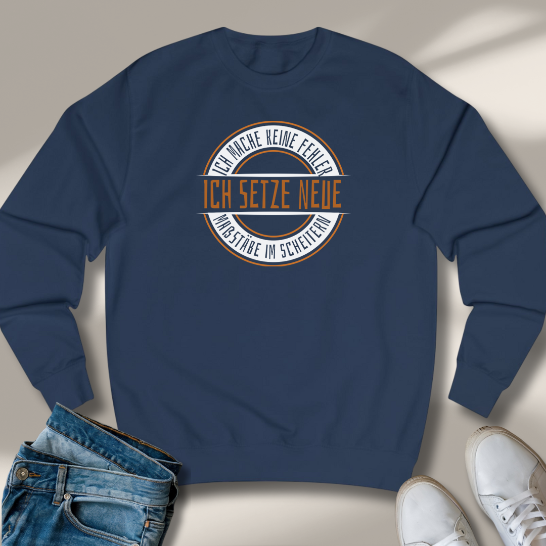 Ich Mache Keine Fehler Lachmomente Sweatshirt