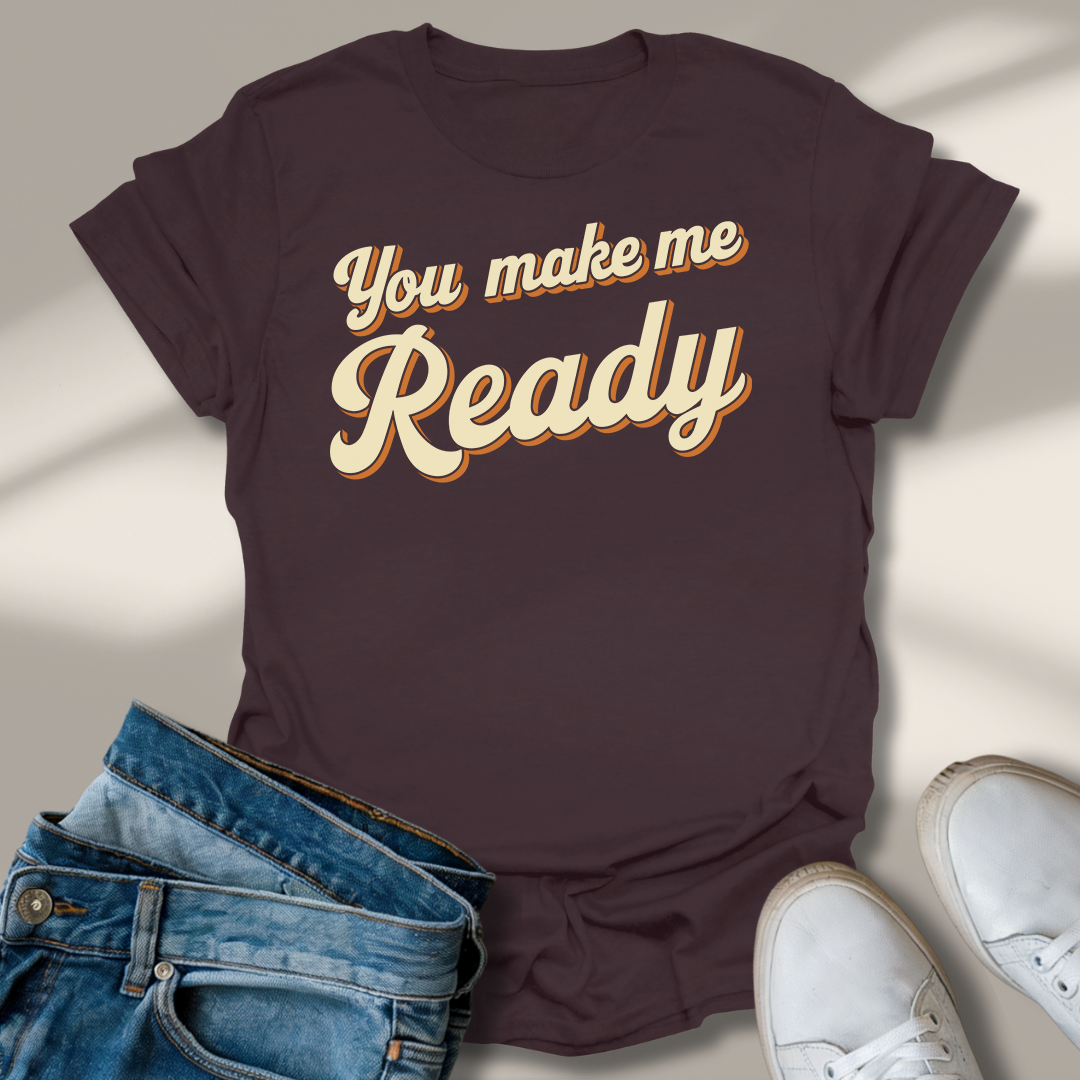 Du Machst Mich Fertig T-Shirt