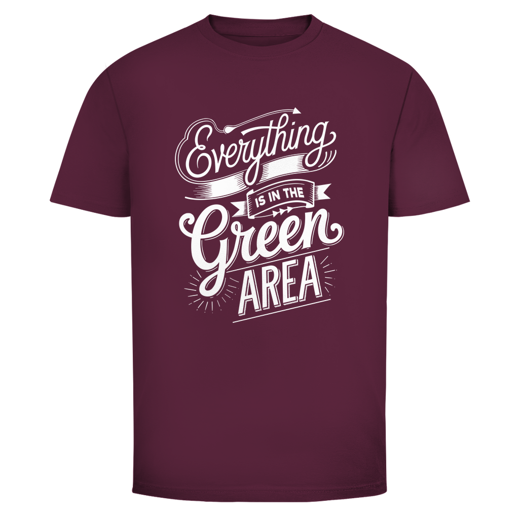 Alles im grünen Bereich Unisex Shirt