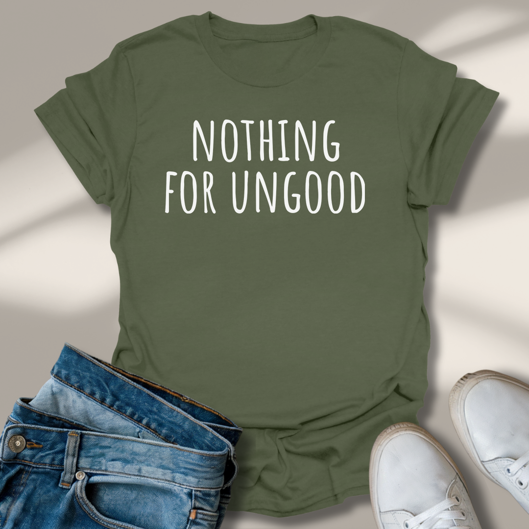 Nichts Für Ungut T-Shirt
