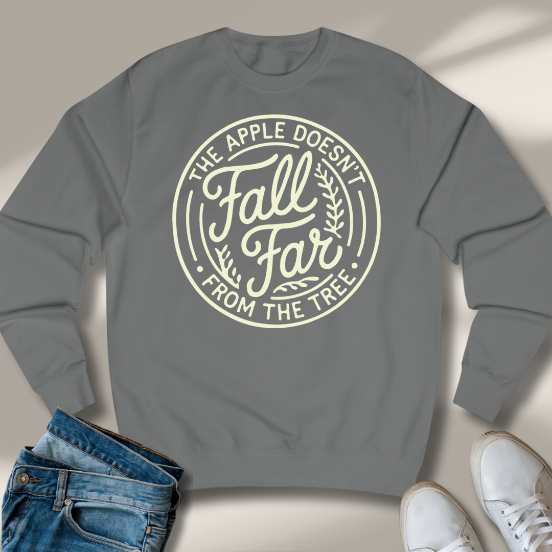 Der Apfel Fällt Nicht Weit Vom Stamm Sweatshirt