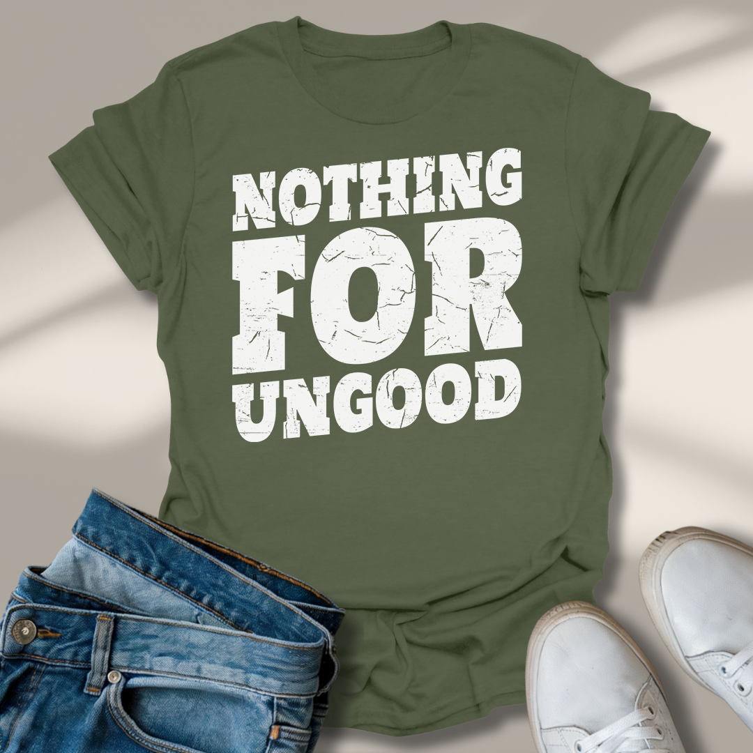 Nichts Für Ungut T-Shirt