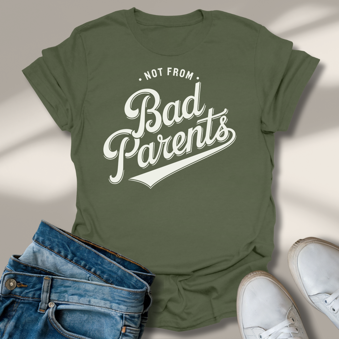 Nicht Von Schlechten Eltern T-Shirt