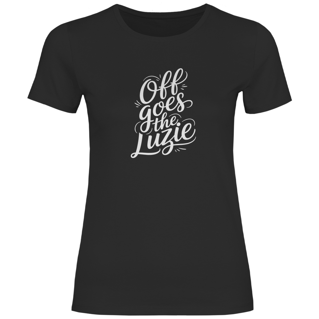 Ab geht die Luzie Damen Shirt