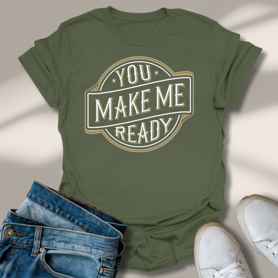 Du Machst Mich Fertig T-Shirt