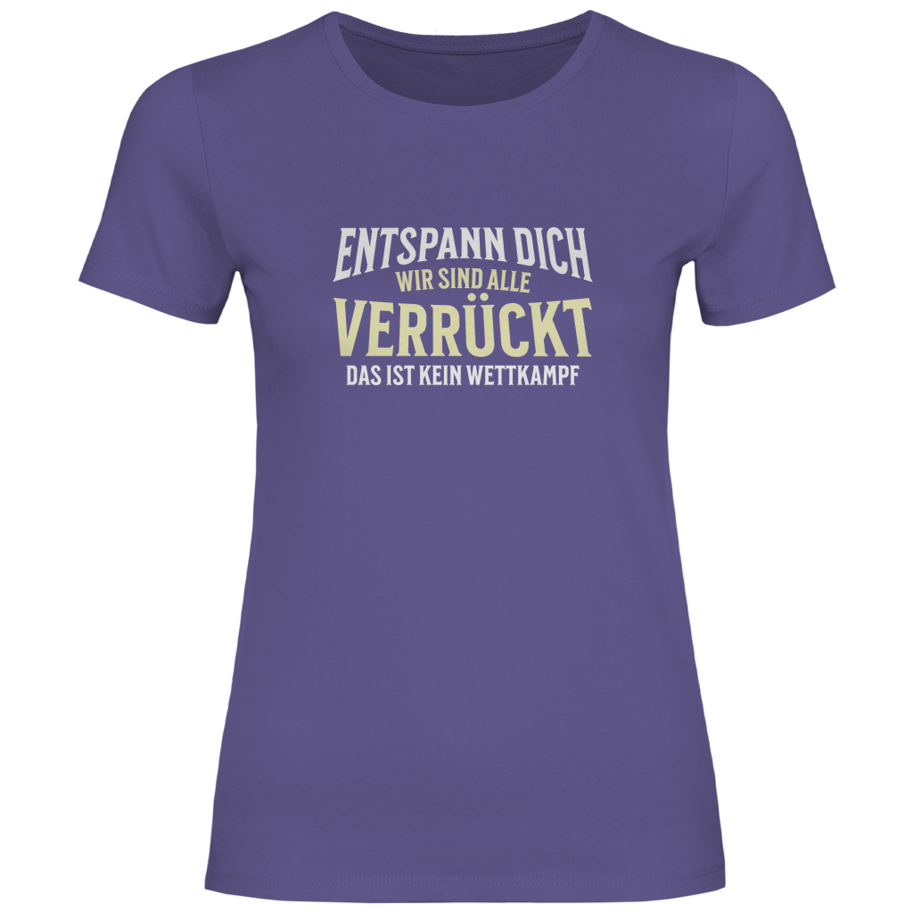 Alle verrückt Damen Shirt