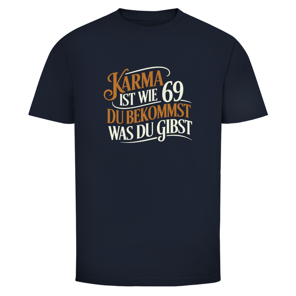 Karma 69 Unisex Shirt