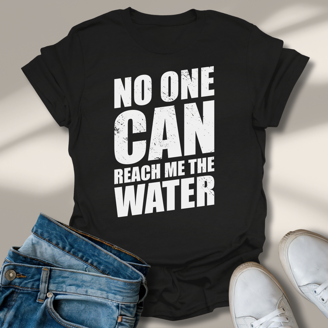 Niemand Kann Mir Das Wasser Reichen T-Shirt