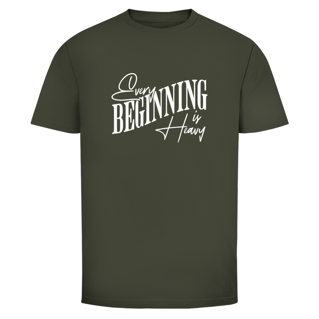 Aller Anfang ist schwer Unisex Shirt