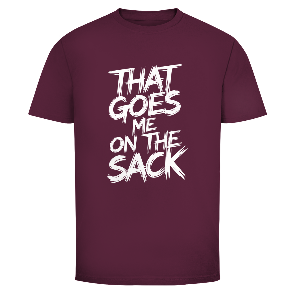 Das geht mir auf den Sack Unisex Shirt