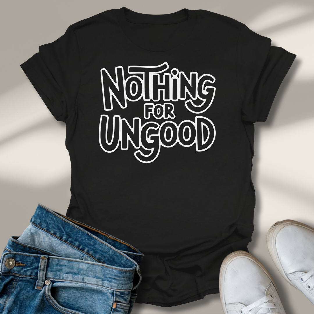 Nichts Für Ungut T-Shirt