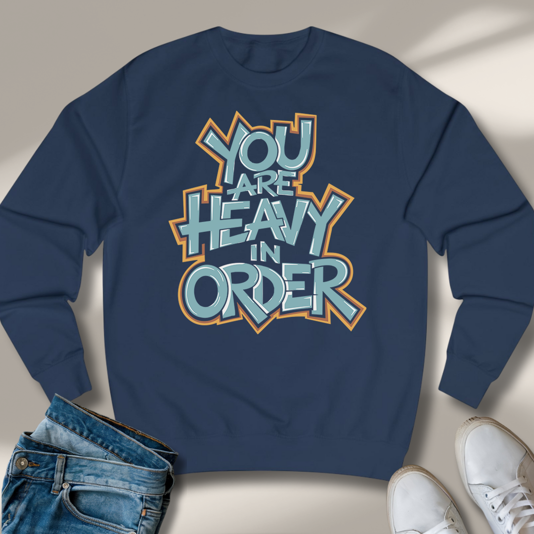 Du Bist Schwer In Ordnung Sweatshirt