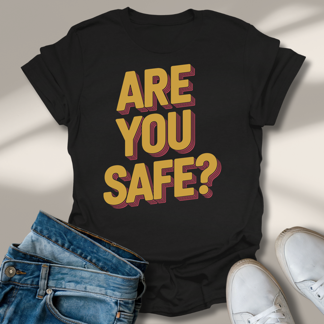 Bist Du Sicher? T-Shirt