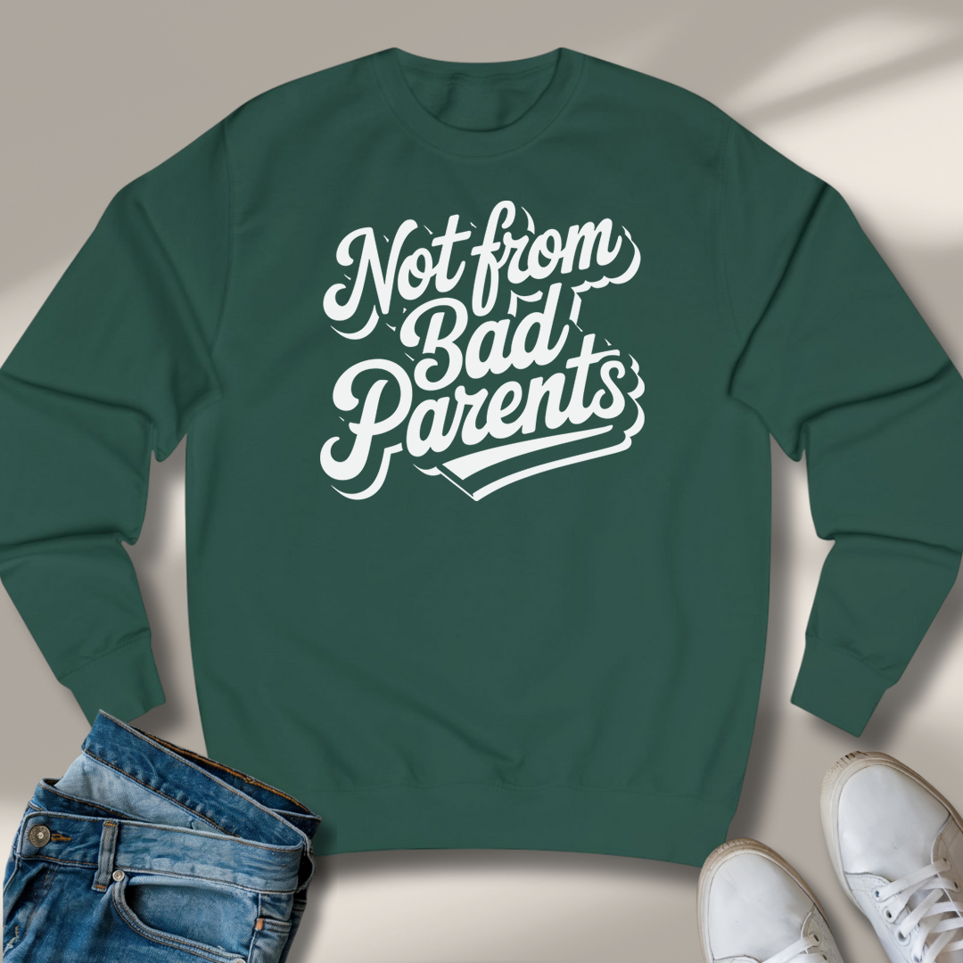 Nicht Von Schlechten Eltern Sweatshirt