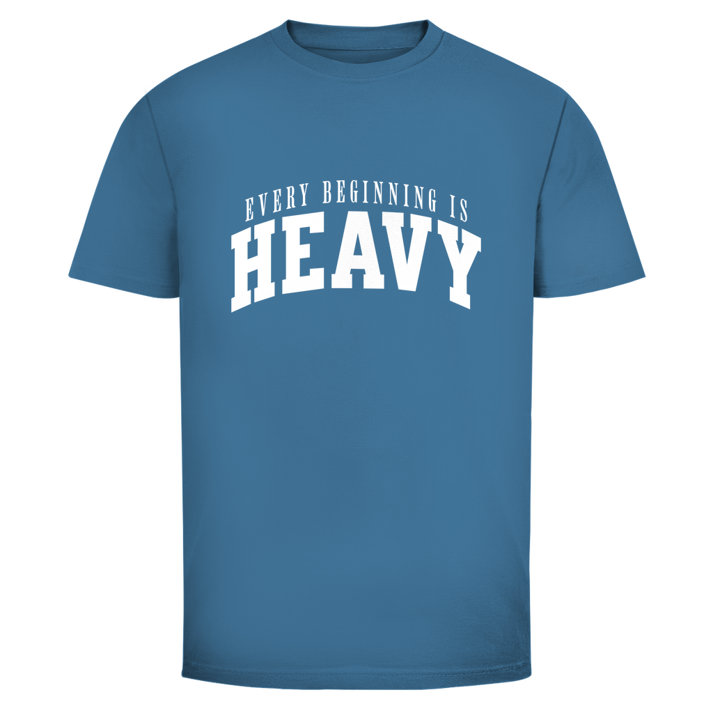 Aller Anfang ist schwer Unisex Shirt