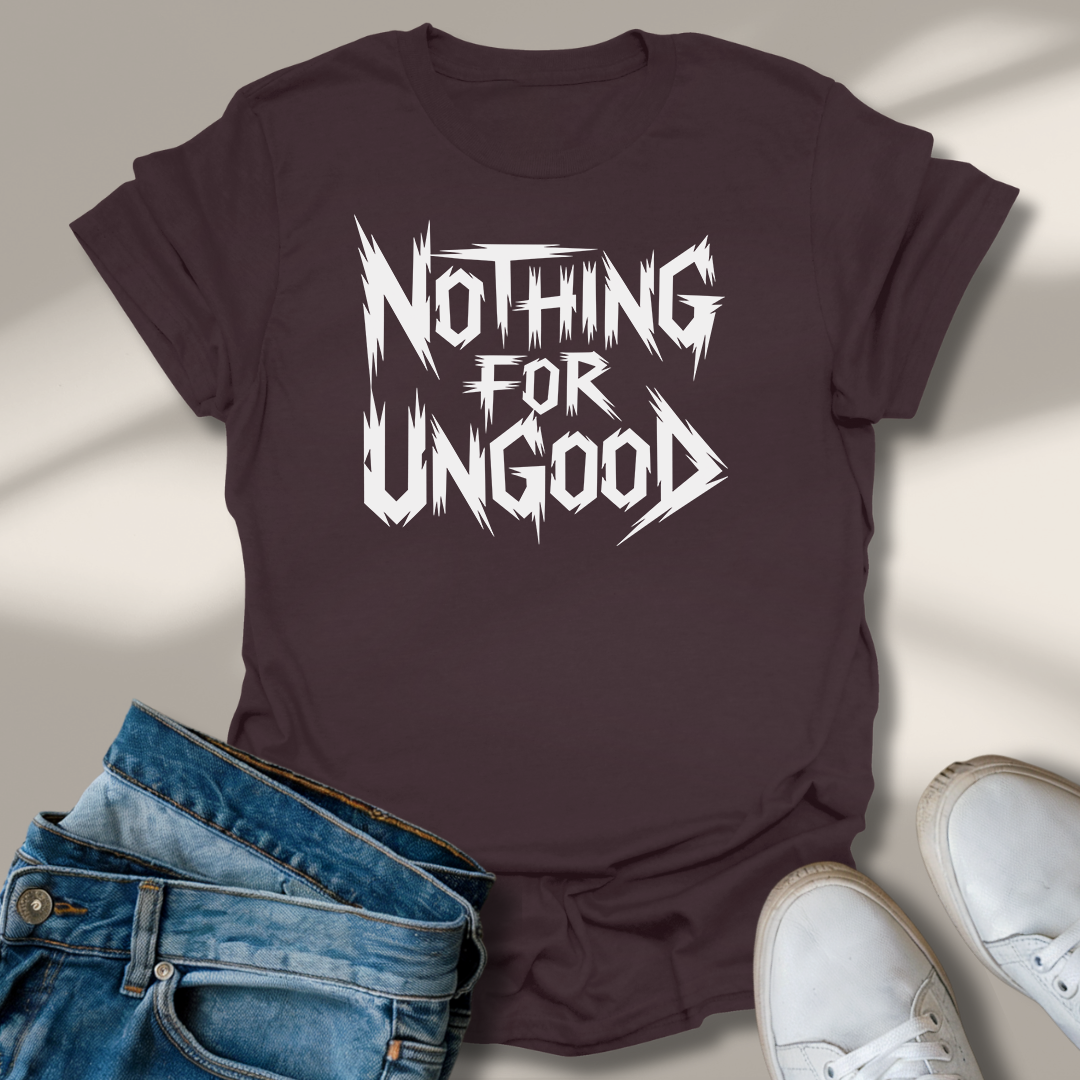 Nichts Für Ungut T-Shirt