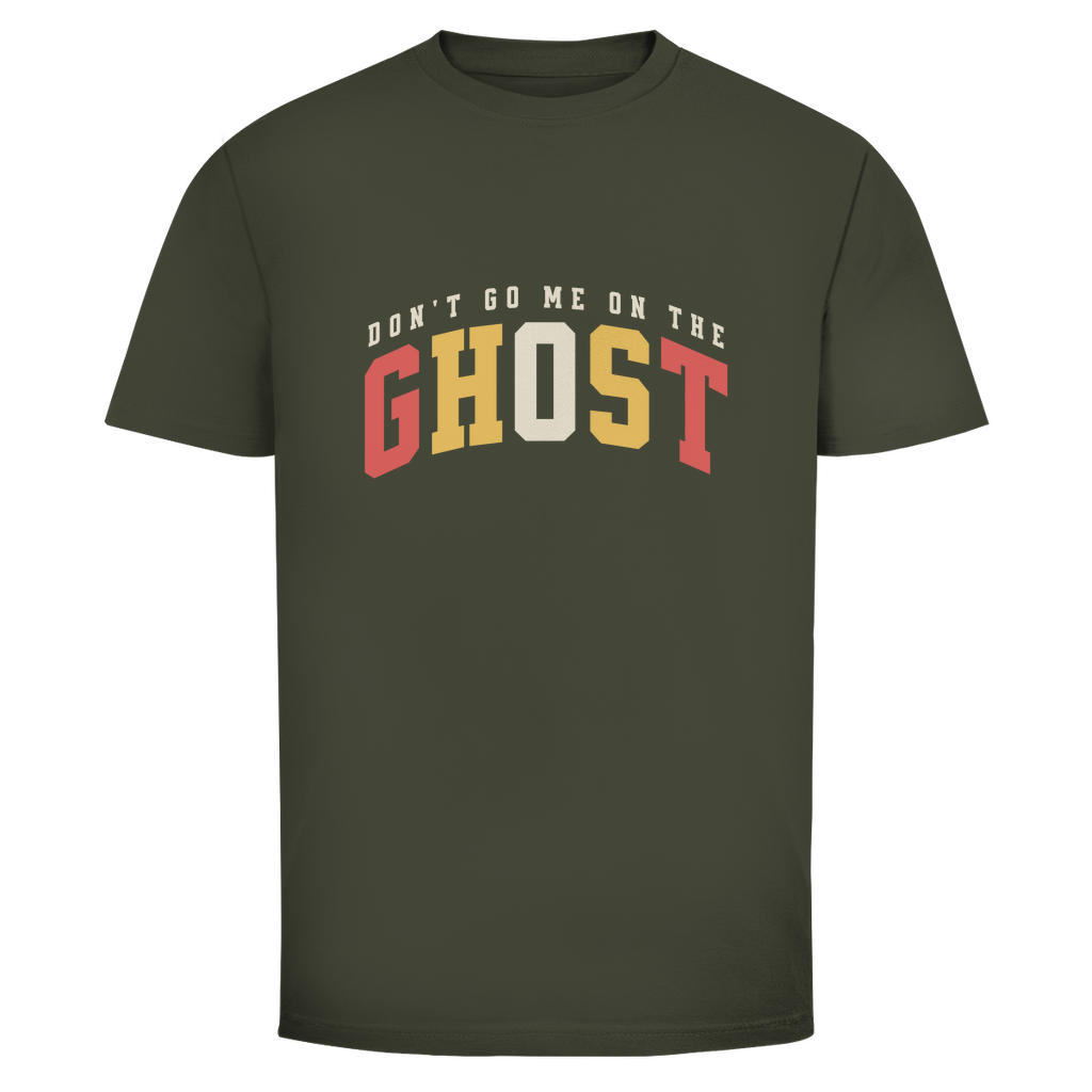 Geh mir nicht auf den Geist Unisex Shirt