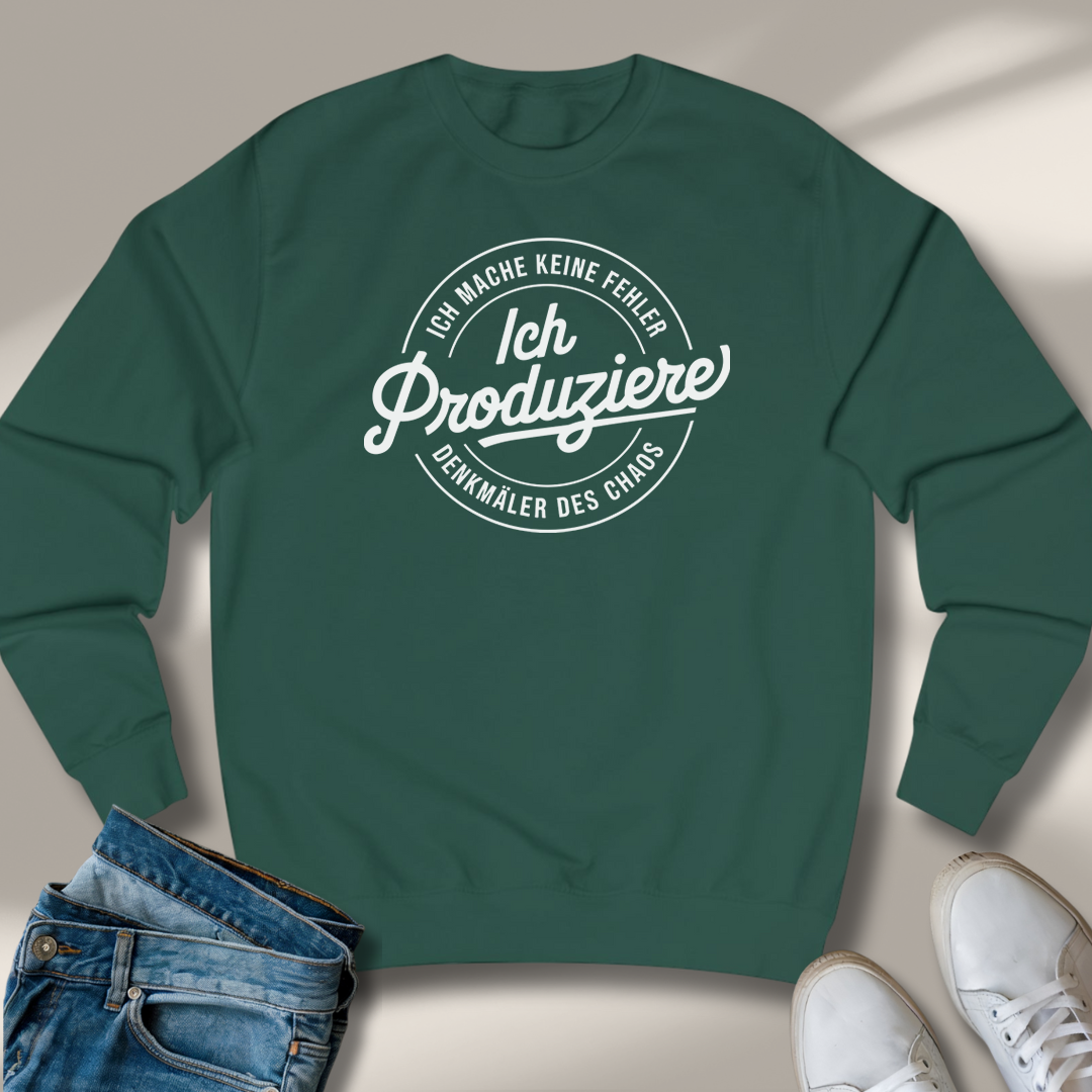 Ich Mache Keine Fehler Lachmomente Sweatshirt