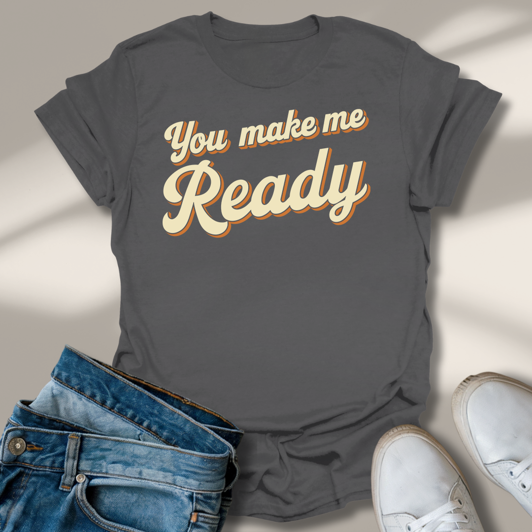 Du Machst Mich Fertig T-Shirt