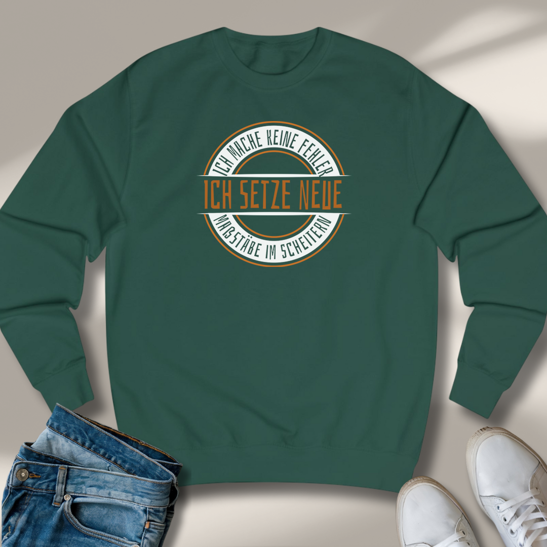 Ich Mache Keine Fehler Lachmomente Sweatshirt