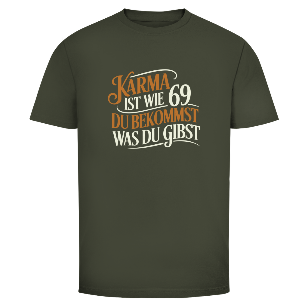 Karma 69 Unisex Shirt