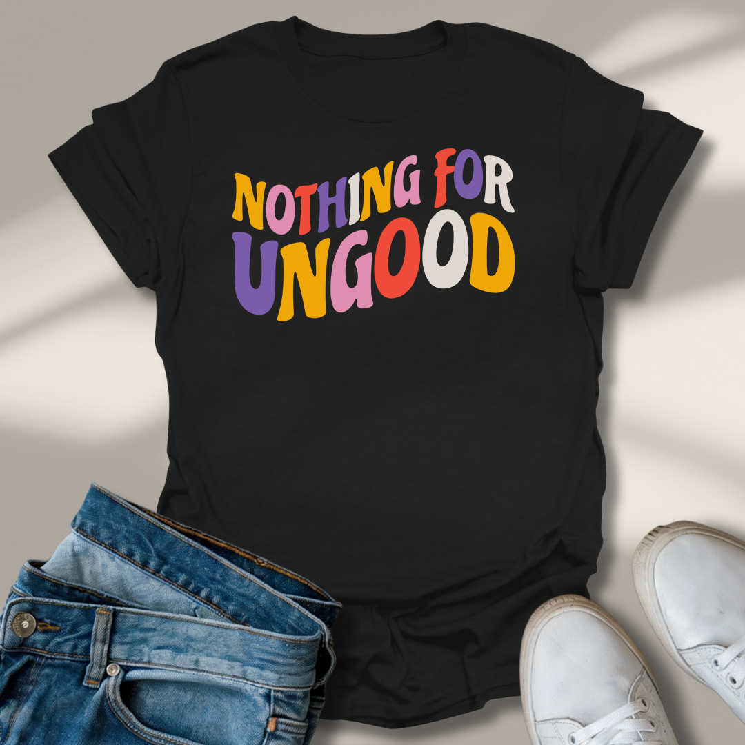 Nichts Für Ungut T-Shirt