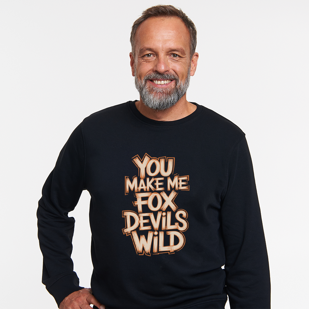 Fuchsteufelswild Unisex Sweatshirt