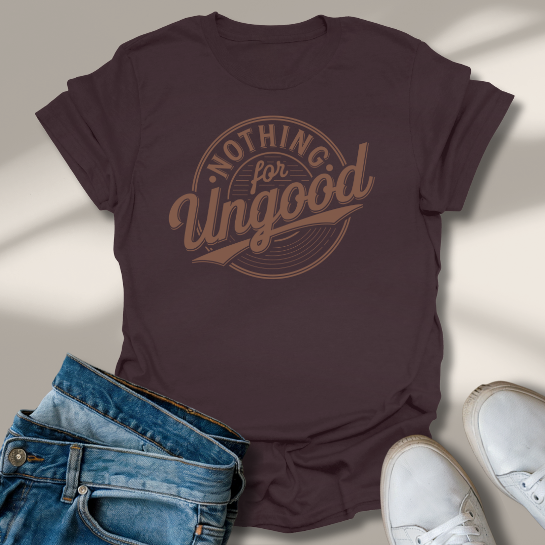 Nichts Für Ungut T-Shirt