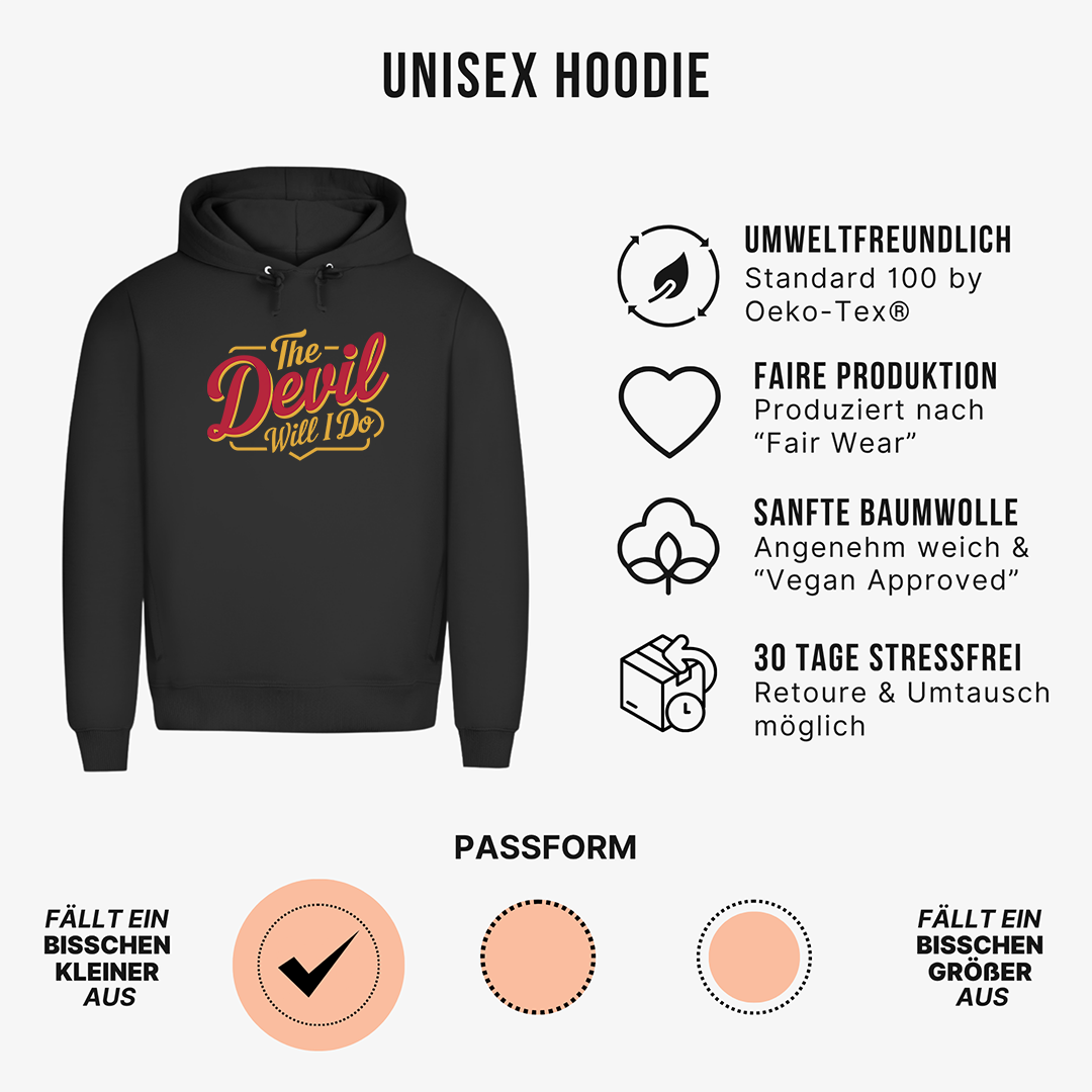 Teufel tun Unisex Hoodie