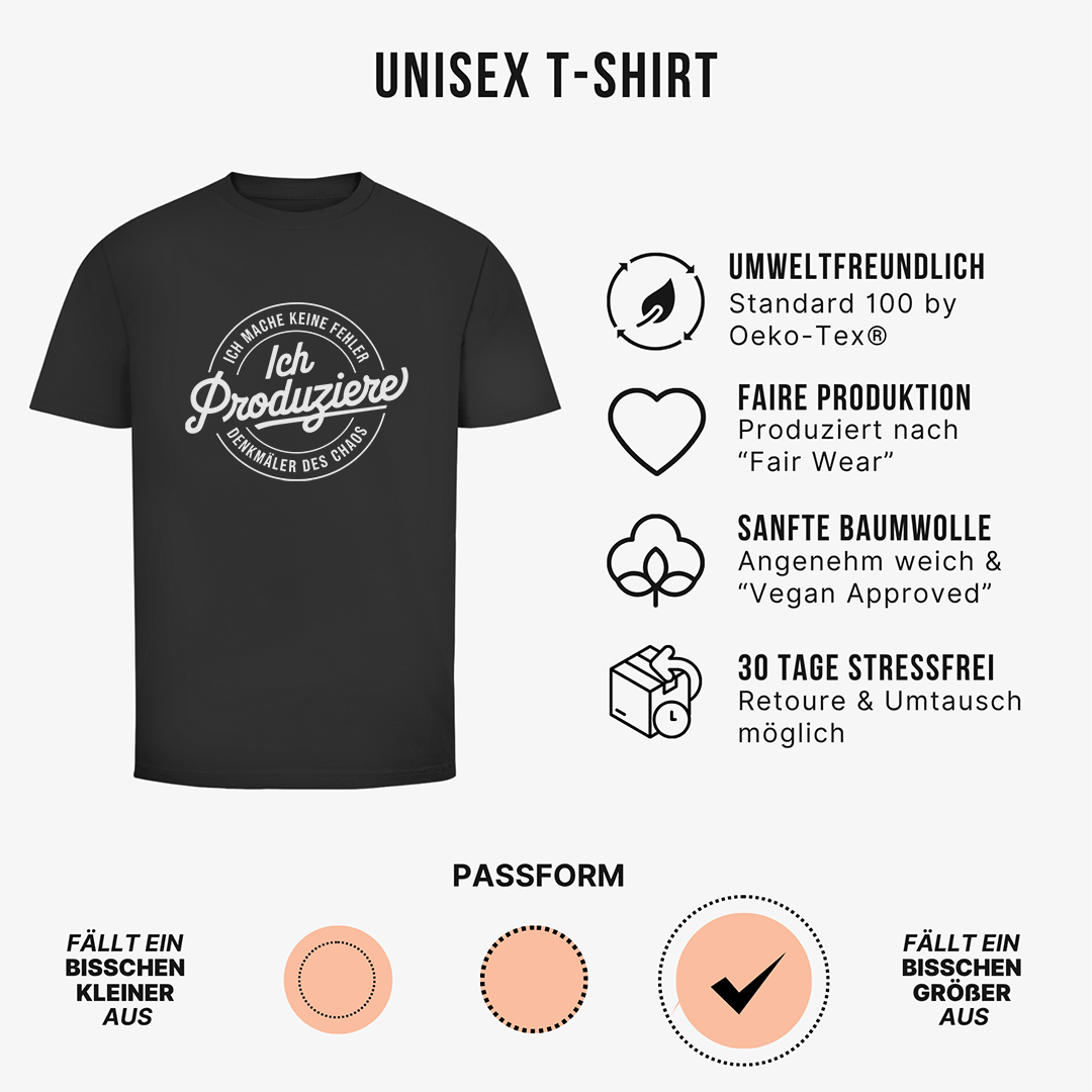 Mache keine Fehler Unisex Shirt