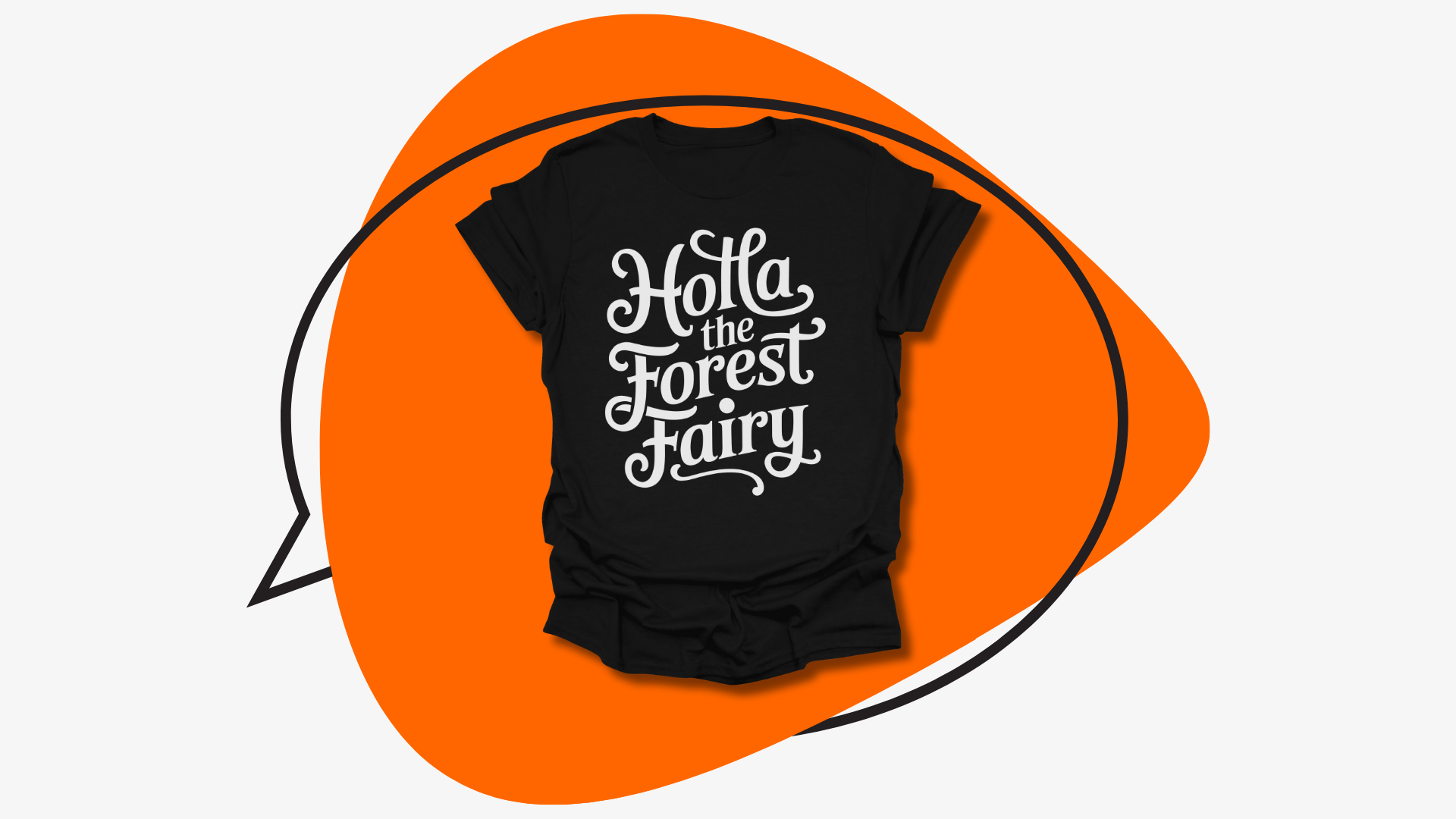 t-shirt mit spruch holla the forest fairy