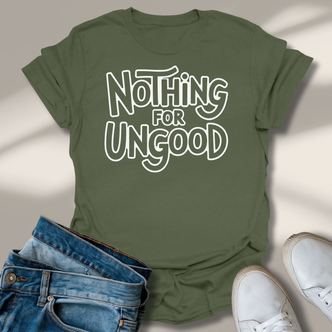Nichts Für Ungut T-Shirt