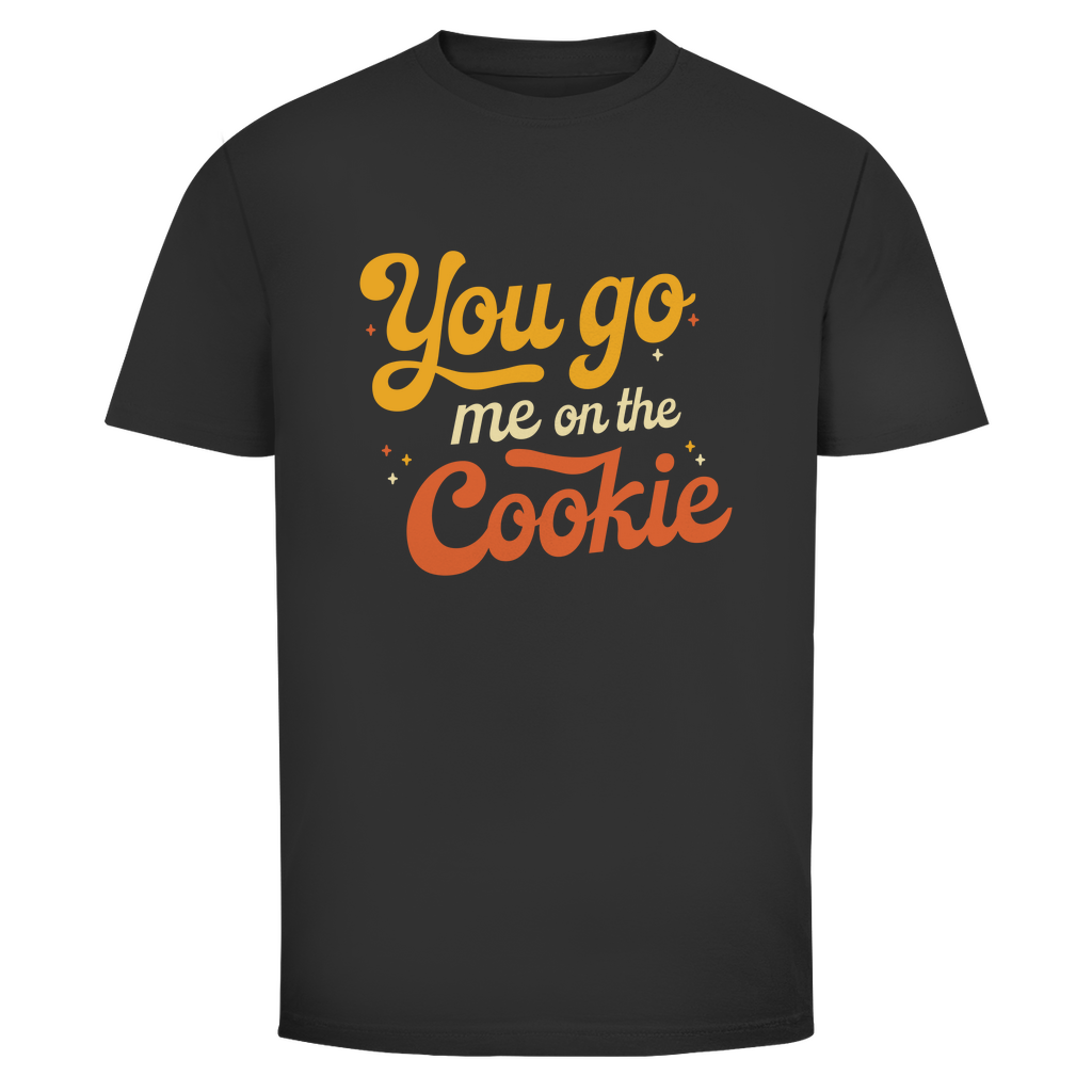 Du gehst mir auf den Keks Unisex Shirt