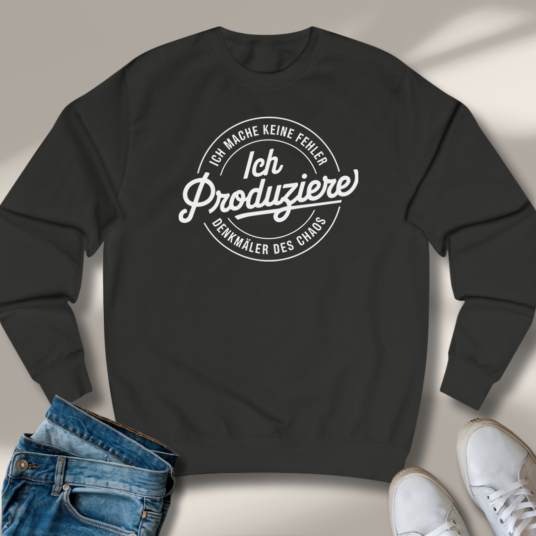 Ich Mache Keine Fehler Lachmomente Sweatshirt