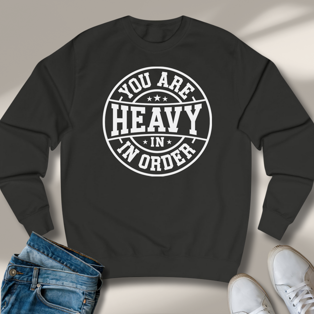 Du Bist Schwer In Ordnung Sweatshirt