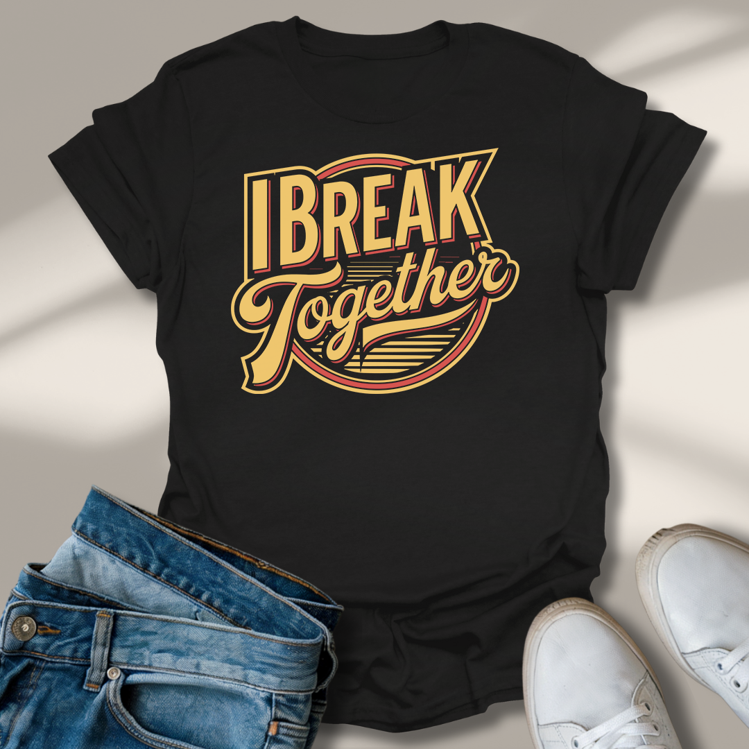 Ich Brech Zusammen T-Shirt