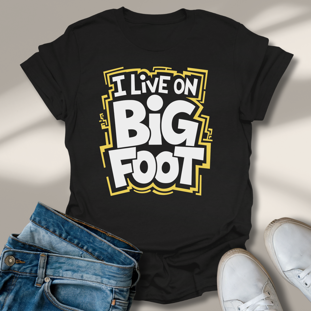 Ich Lebe Auf Großem Fuß T-Shirt