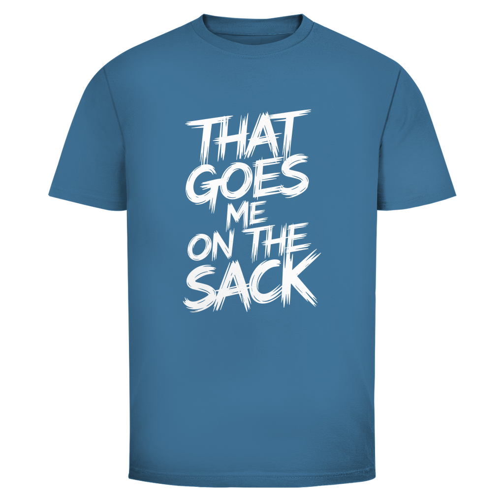 Das geht mir auf den Sack Unisex Shirt